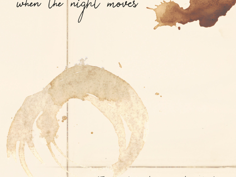 When the Night Moves (Single Edit)