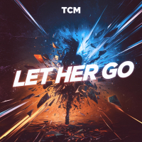 Let Her Go (Single)