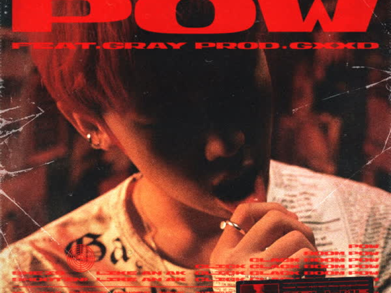 POW (Feat. GRAY) (Single)