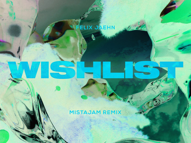 Wishlist (MistaJam Remix) (Single)