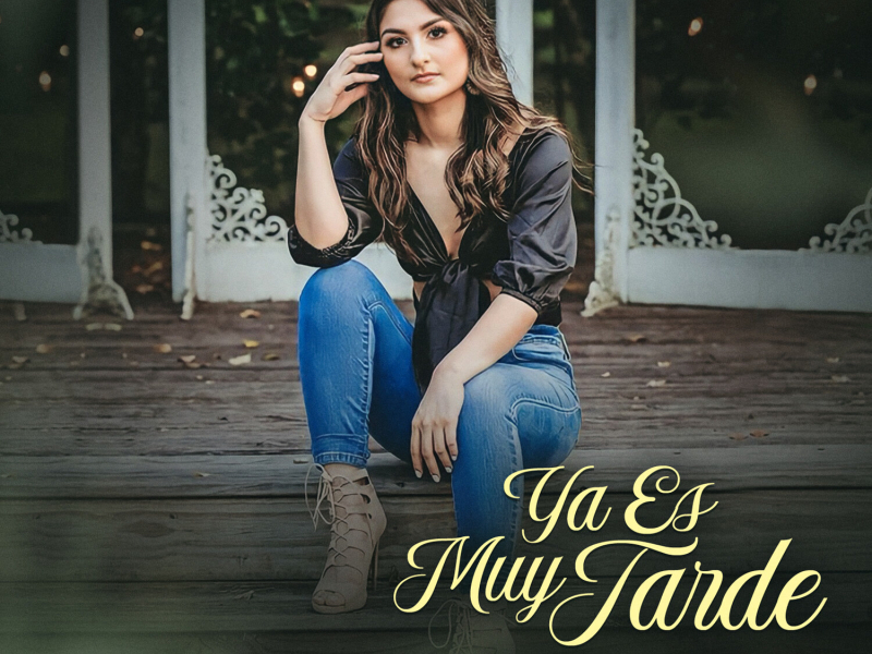 Ya Es Muy Tarde (Single)