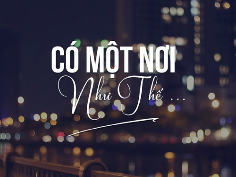 Có Một Nơi Như Thế (Single)