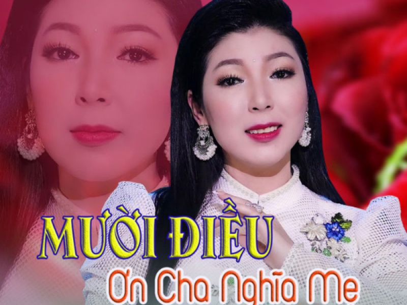 Mười Điều Ơn Cha Nghĩa Mẹ (Single)