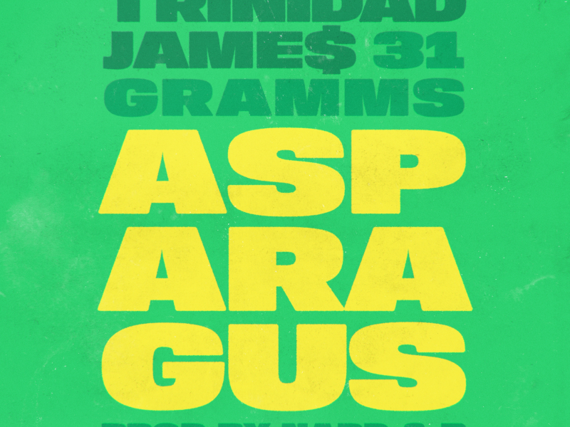 Asparagus (feat. 31Gramms)