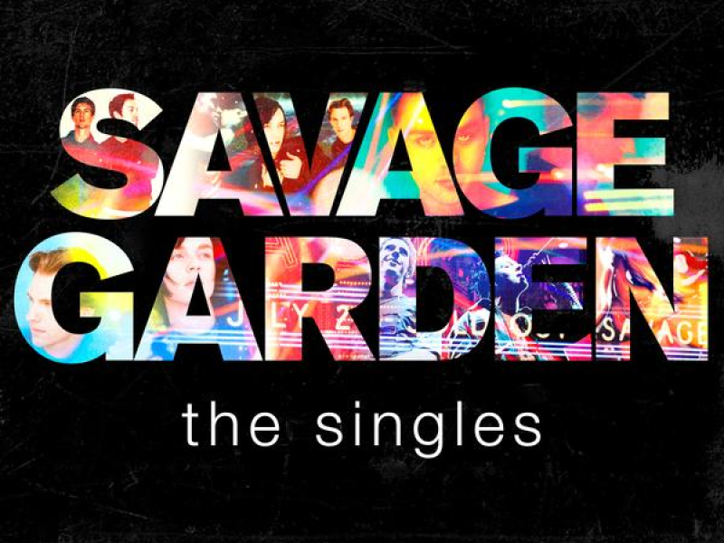 Savage Garden - The Singles