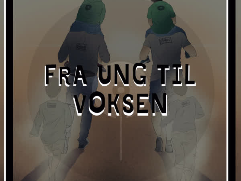 Fra Ung Til Voksen