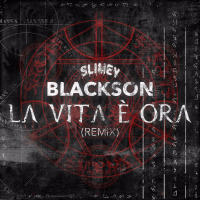 La Vita è Ora (Slimey Remix) (Single)