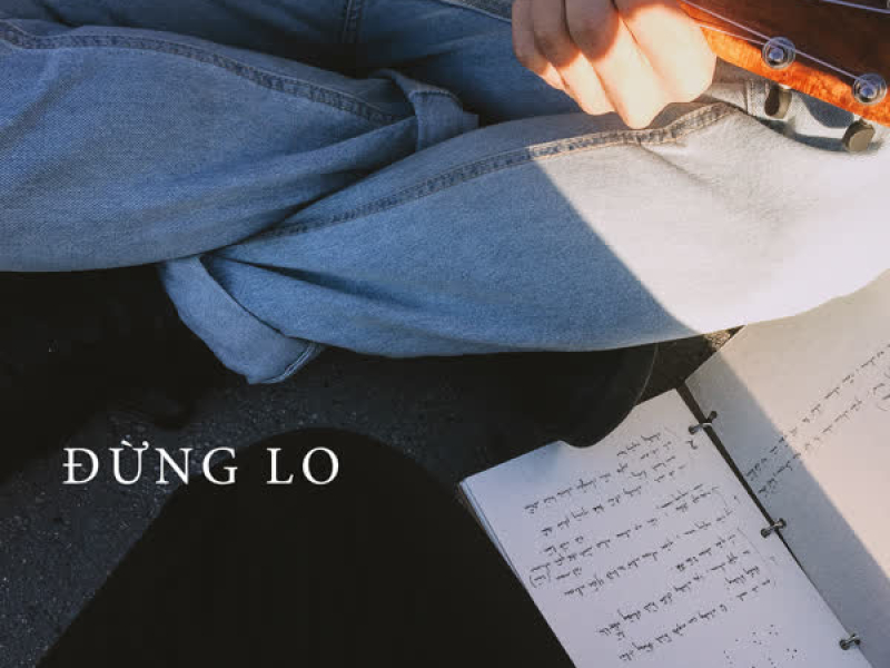 Đừng Lo (Single)