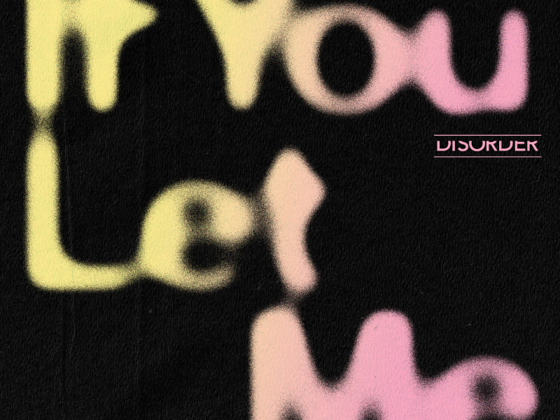 If You Let Me (Single)