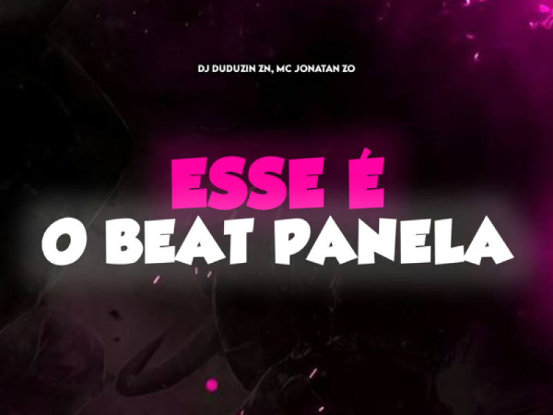 ESSE É O BEAT PANELA (Single)