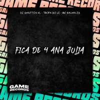 Fica De 4 Ana Julia (Single)