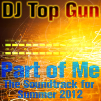 Part of Me: The Soundtrack for Summer 2012