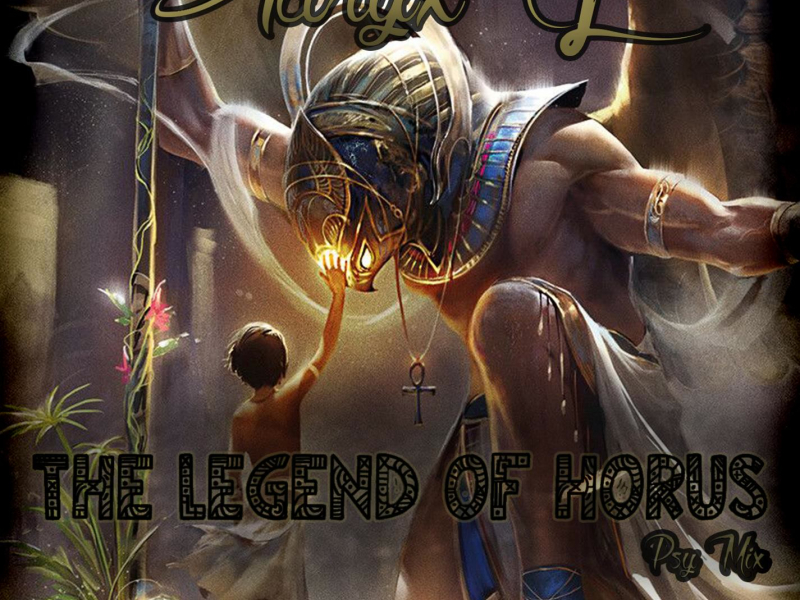 The Legend of Horus (Psy Mix) (Single)