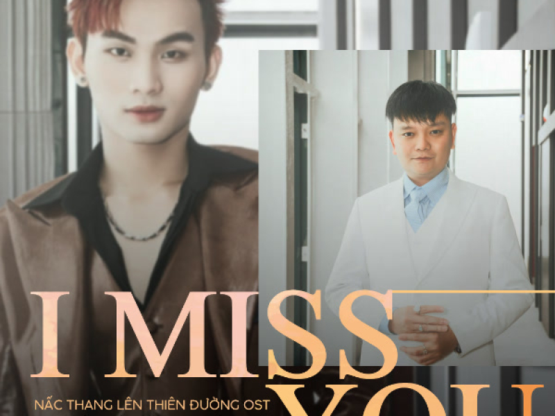I Miss You (Nấc Thang Lên Thiên Đường OST) (Single)