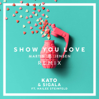 Show You Love (Martin Jensen Remix) (Single)