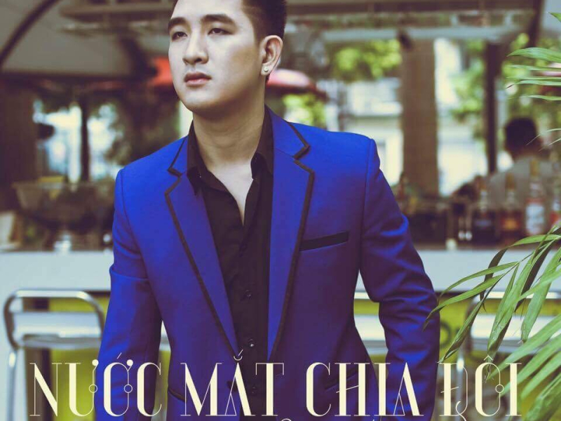 Nước Mắt Chia Đôi (Single)