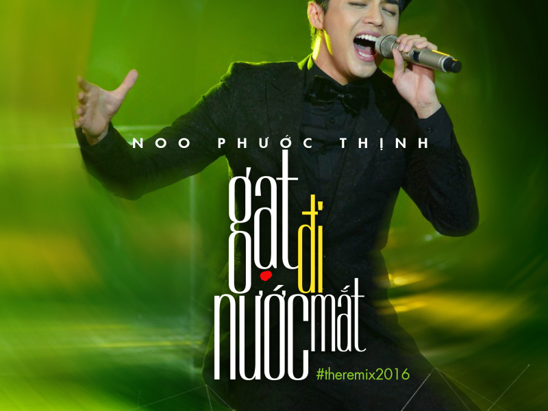 Gạt Đi Nước Mắt (Hòa Âm Ánh Sáng 2016)