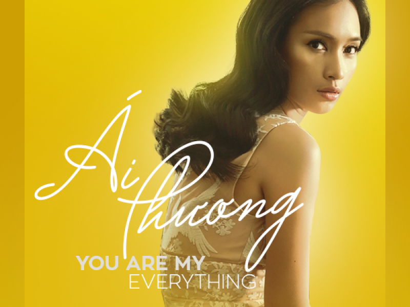 You Are My Everything