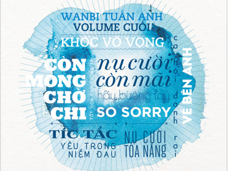 Nụ Cười Còn Mãi Vol. Cuối