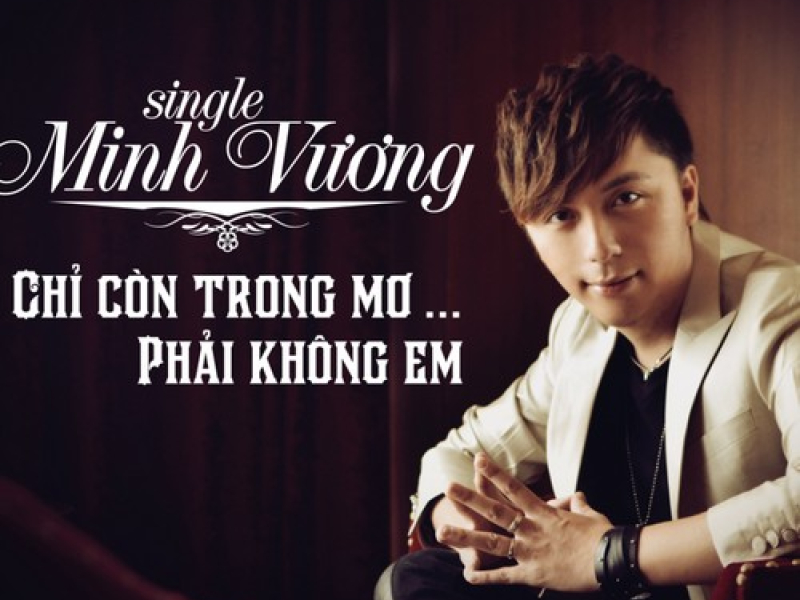 Chỉ Còn Trong Mơ