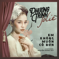 Em Không Muốn Cô Đơn (Single)