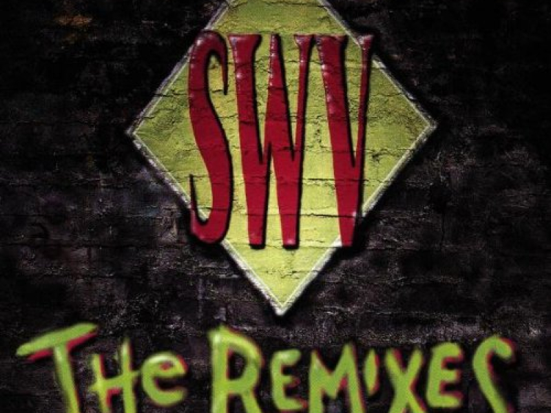 SWV: The Remixes