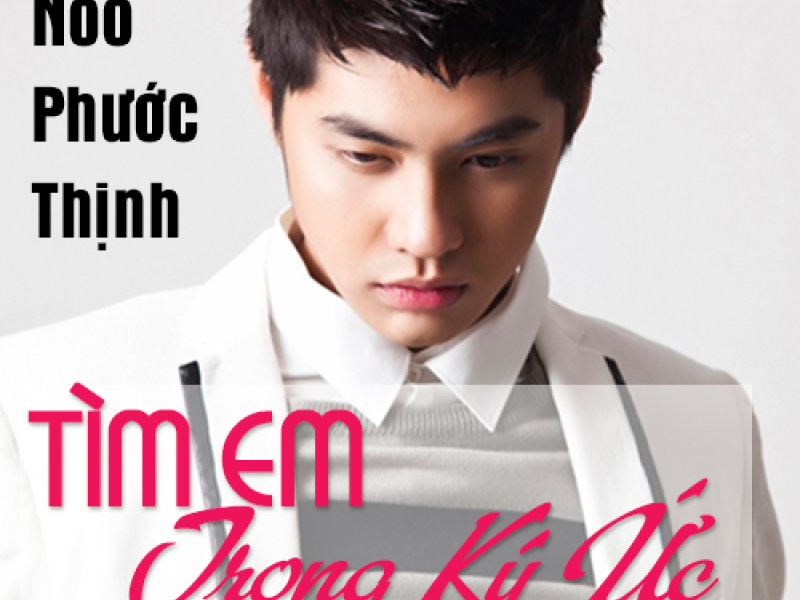 Tìm Em Trong Ký Ức (Single)