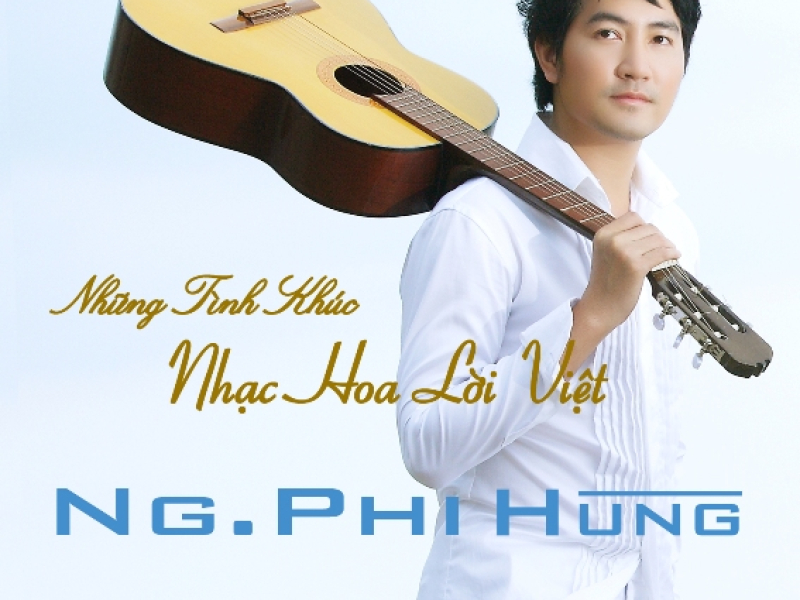 Những Tình Khúc Nhạc Hoa Lời Việt