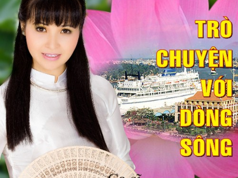 Trò Chuyện Với Dòng Sông