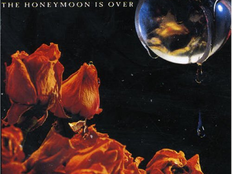 The Honeymoon Is Over