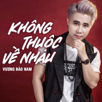 Không Thuộc Về Nhau