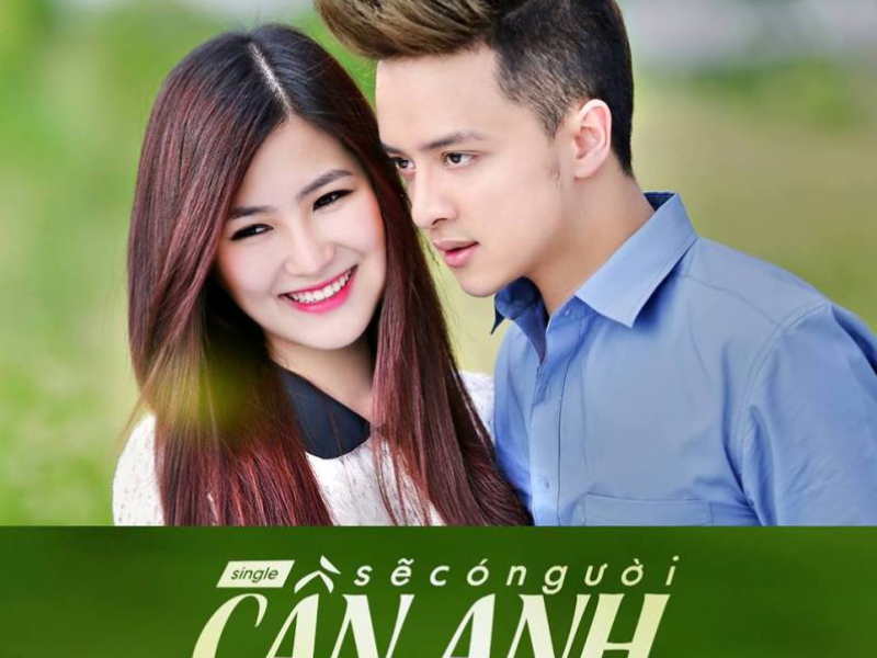 Sẽ Có Người Cần Anh (Single)