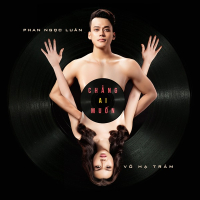 Chẳng Ai Muốn (Single)