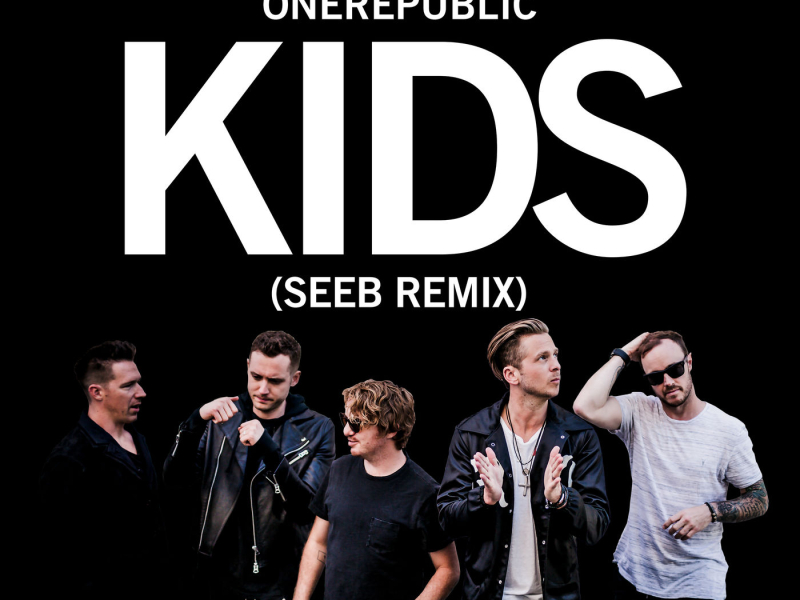 Kids (Seeb Remix) (Single)