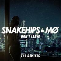 Don’t Leave (The Remixes)