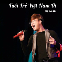 Tuổi Trẻ Việt Nam Ơi (Single)