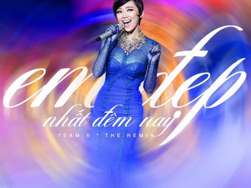 Em Đẹp Nhất Đêm Nay (Single)