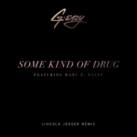 Some Kind Of Drug (Lincoln Jesser Remix) (Single)