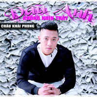 Dẫu Anh Không Nhìn Thấy