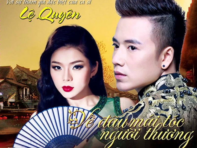 Về Đâu Mái Tóc Người Thương