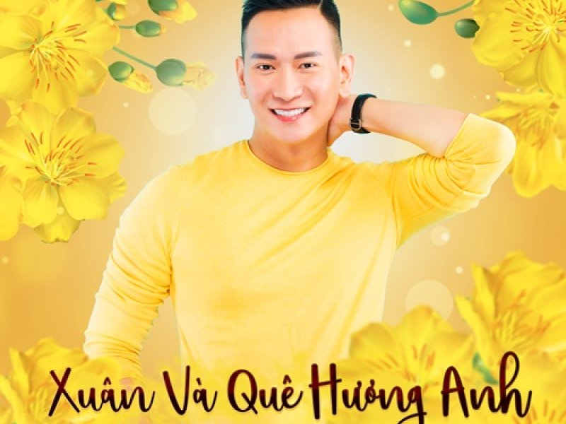 Xuân Và Quê Hương Anh