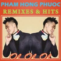Oh Oh Oh (Remixes & Hits)