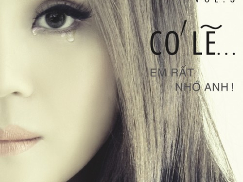 Có Lẽ ... Em Rất Nhớ Anh