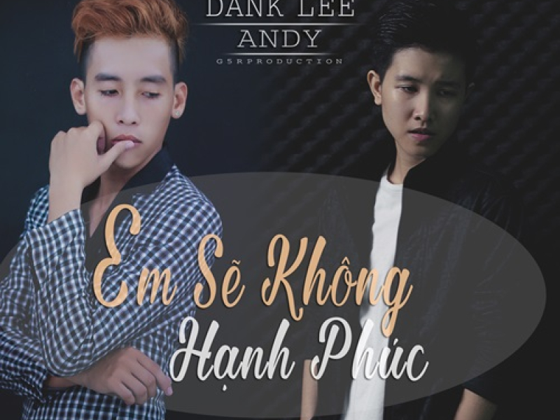 Em Sẽ Không Hạnh Phúc