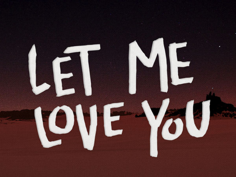 Let Me Love You (Don Diablo Remix)