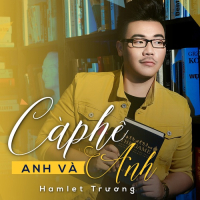 Cà Phê, Anh Và Anh (Single)