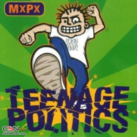 Teenage Politics (CD1)