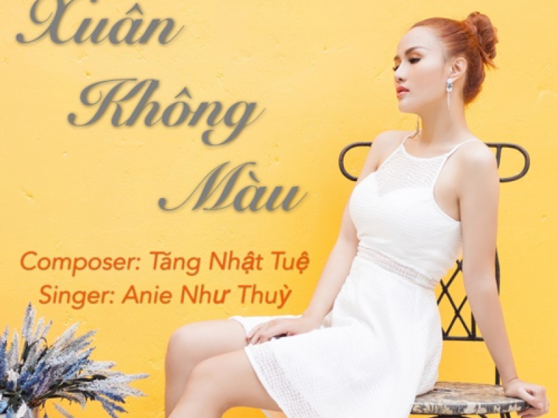 Xuân Không Màu (Single)