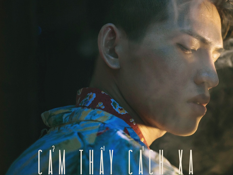 Cảm Thấy Cách Xa (Single)