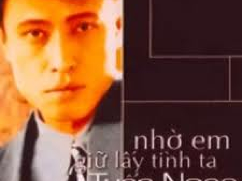 Nhờ Em Giữ Lấy Tình Ta